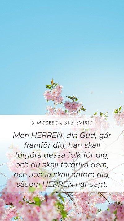 5 Mosebok 31:3 SV1917 Bible Verse Image