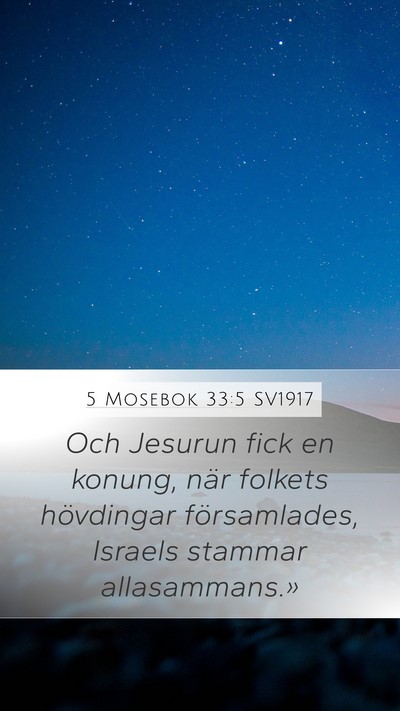 5 Mosebok 33:5 SV1917 Bible Verse Image