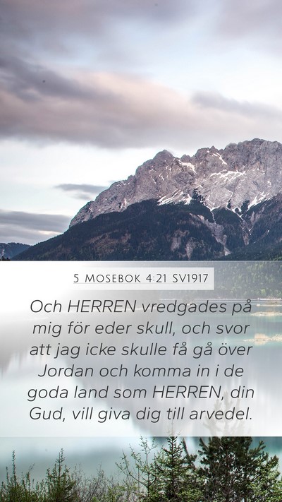 5 Mosebok 4:21 SV1917 Bible Verse Image