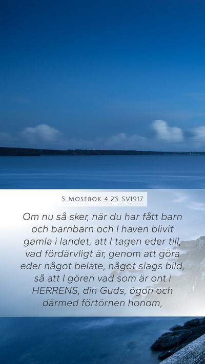 5 Mosebok 4:25 SV1917 Bible Verse Image
