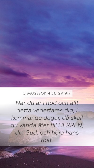 5 Mosebok 4:30 SV1917 Bible Verse Image