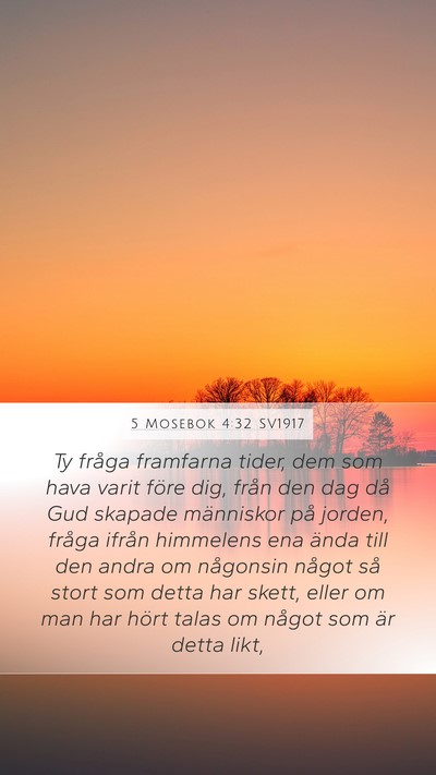 5 Mosebok 4:32 SV1917 Bible Verse Image