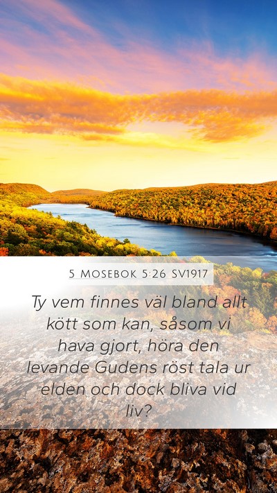 5 Mosebok 5:26 SV1917 Bible Verse Image