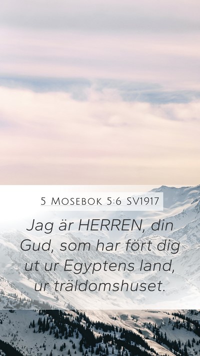 5 Mosebok 5:6 SV1917 Bible Verse Image