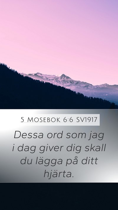 5 Mosebok 6:6 SV1917 Bible Verse Image