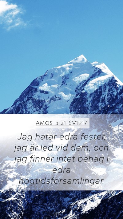 Amos 5:21 SV1917 Bible Verse Image