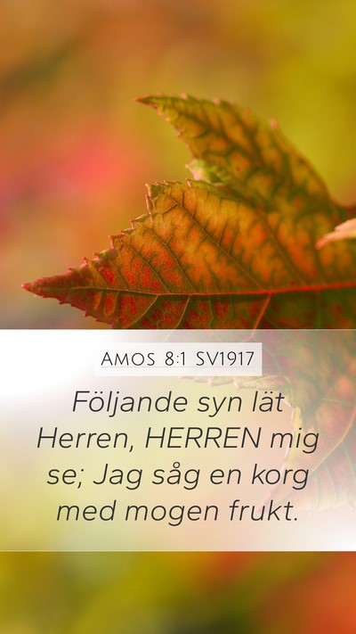 Amos 8:1 SV1917 Bible Verse Image