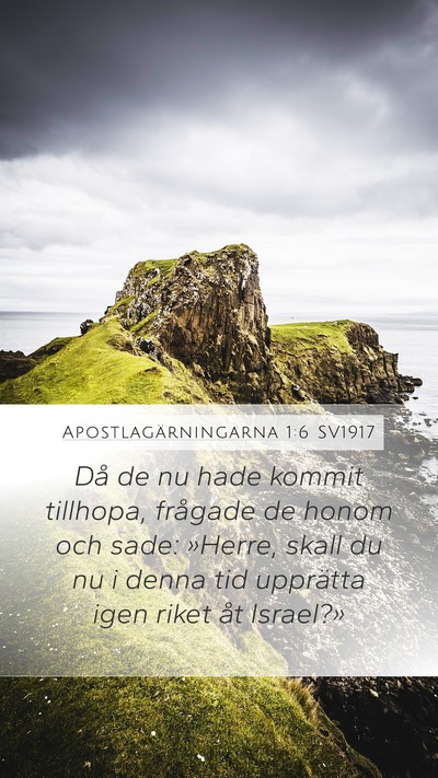 Apostlagärningarna 1:6 SV1917 Bible Verse Image