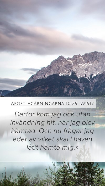 Apostlagärningarna 10:29 SV1917 Bible Verse Image