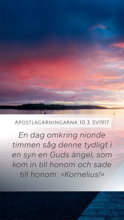 Apostlagärningarna 10:3 SV1917 Bible Verse Image