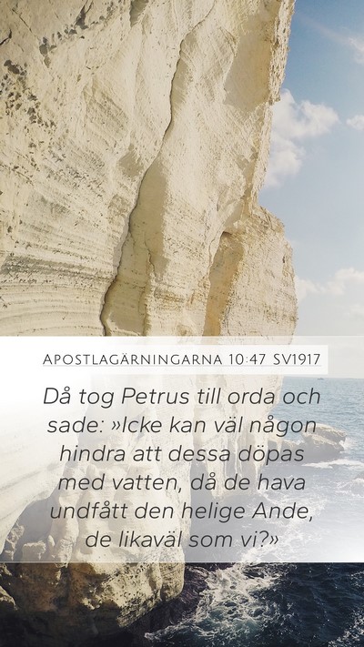 Apostlagärningarna 10:47 SV1917 Bible Verse Image