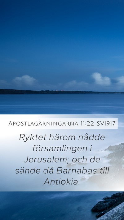 Apostlagärningarna 11:22 SV1917 Bible Verse Image