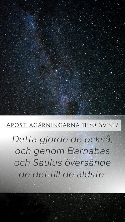 Apostlagärningarna 11:30 SV1917 Bible Verse Image