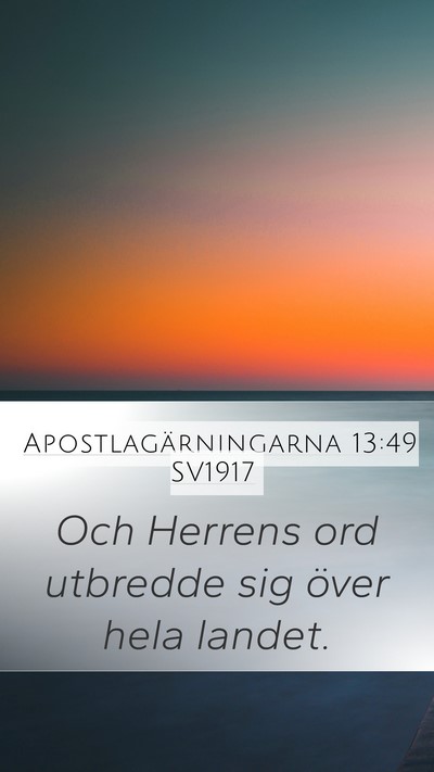 Apostlagärningarna 13:49 SV1917 Bible Verse Image