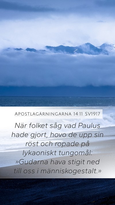 Apostlagärningarna 14:11 SV1917 Bible Verse Image