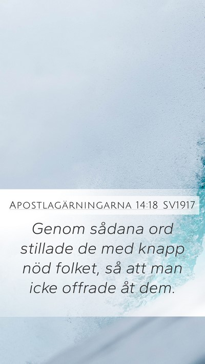 Apostlagärningarna 14:18 SV1917 Bible Verse Image