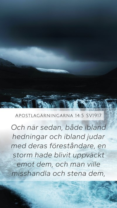 Apostlagärningarna 14:5 SV1917 Bible Verse Image