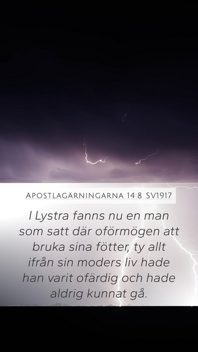 Apostlagärningarna 14:8 SV1917 Bible Verse Image