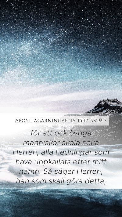 Apostlagärningarna 15:17 SV1917 Bible Verse Image