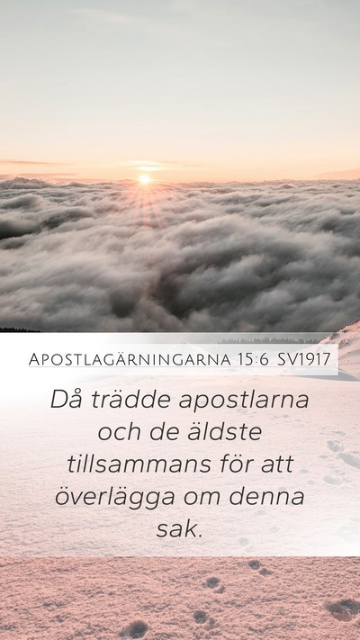 Apostlagärningarna 15:6 SV1917 Bible Verse Image