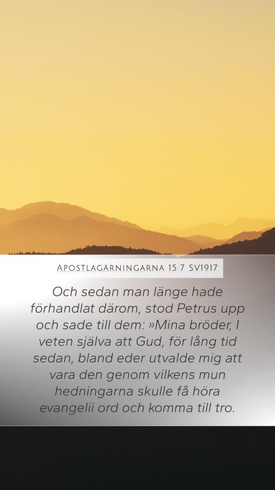 Apostlagärningarna 15:7 SV1917 Bible Verse Image