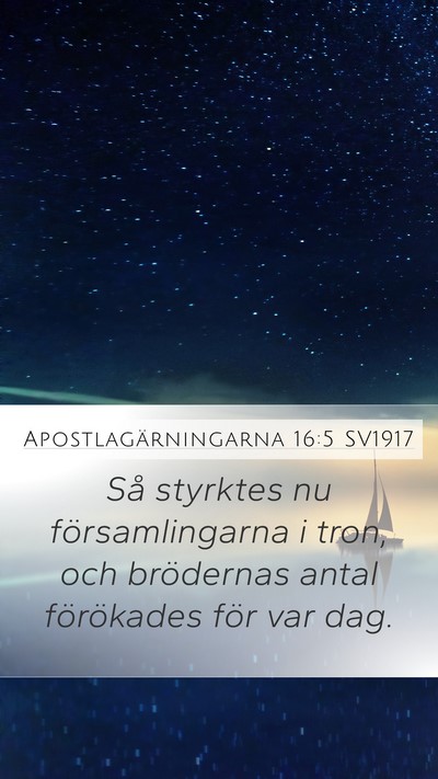 Apostlagärningarna 16:5 SV1917 Bible Verse Image