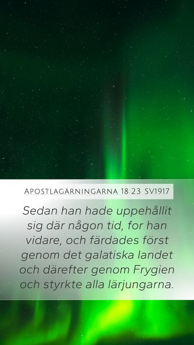 Apostlagärningarna 18:23 SV1917 Bible Verse Image