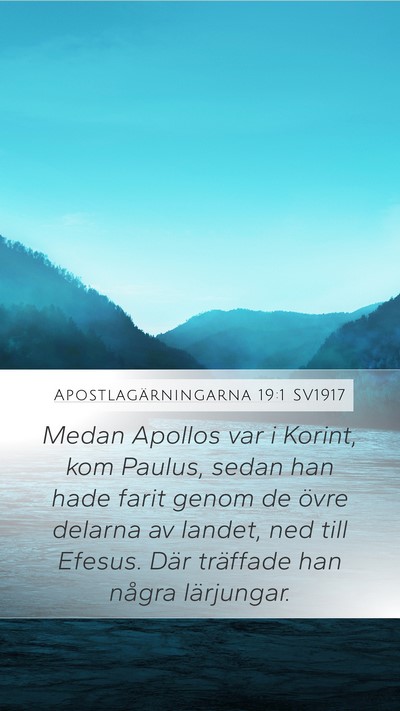 Apostlagärningarna 19:1 SV1917 Bible Verse Image