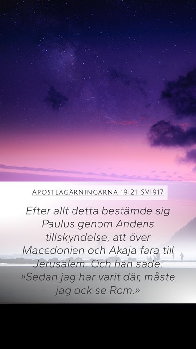 Apostlagärningarna 19:21 SV1917 Bible Verse Image