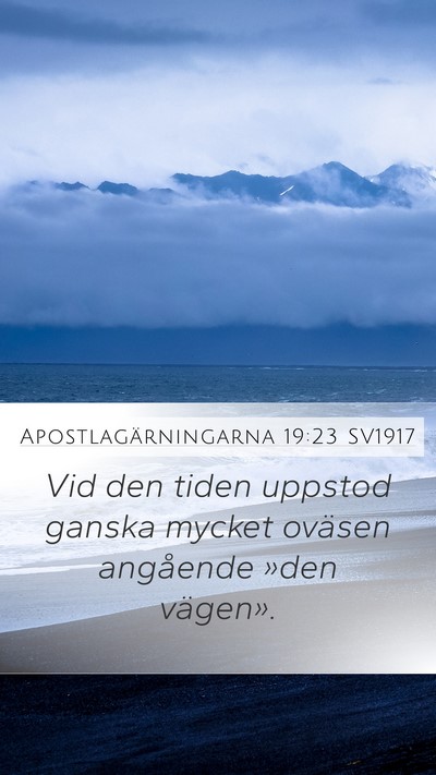 Apostlagärningarna 19:23 SV1917 Bible Verse Image