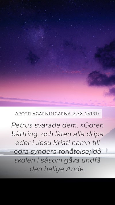 Apostlagärningarna 2:38 SV1917 Bible Verse Image