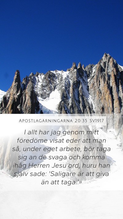 Apostlagärningarna 20:35 SV1917 Bible Verse Image