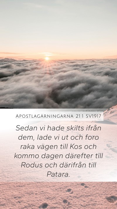 Apostlagärningarna 21:1 SV1917 Mobile Phone Wallpaper - Sedan vi hade skilts ifrån dem, lade vi ut och - Mobile Bible Verse Wallpaper