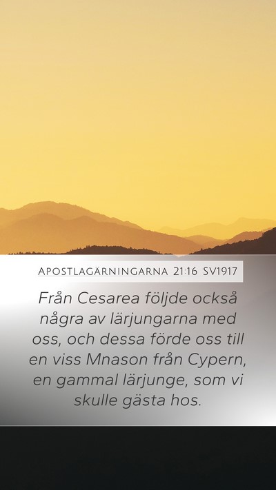 Apostlagärningarna 21:16 SV1917 Bible Verse Image