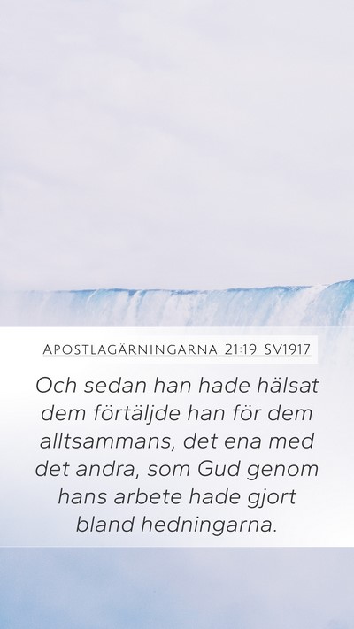 Apostlagärningarna 21:19 SV1917 Bible Verse Image