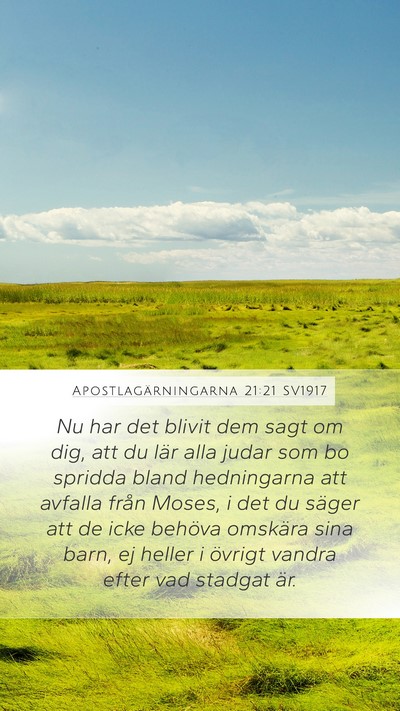 Apostlagärningarna 21:21 SV1917 Bible Verse Image