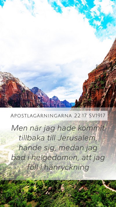 Apostlagärningarna 22:17 SV1917 Bible Verse Image