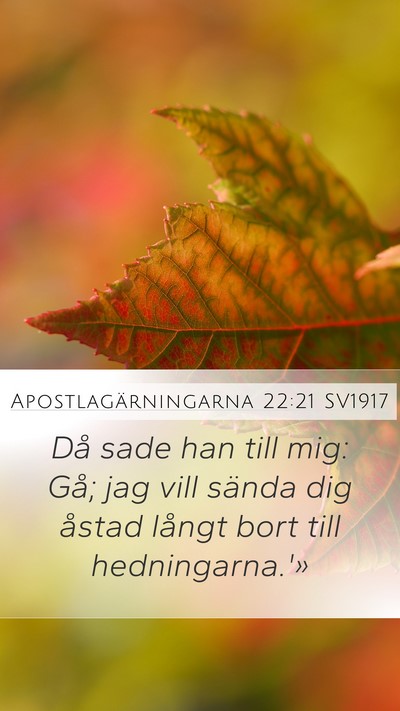 Apostlagärningarna 22:21 SV1917 Bible Verse Image