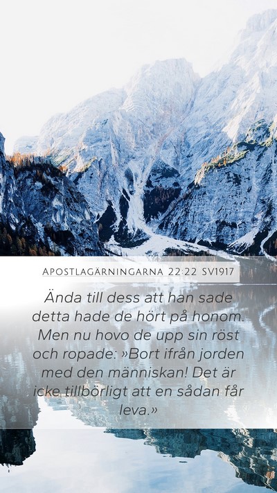 Apostlagärningarna 22:22 SV1917 Bible Verse Image