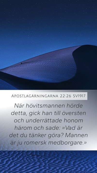 Apostlagärningarna 22:26 SV1917 Bible Verse Image