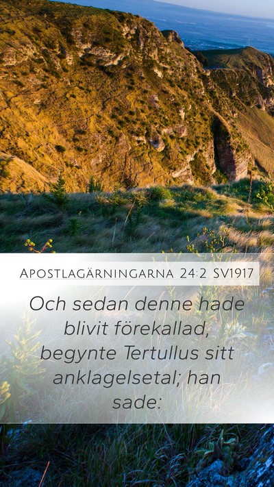 Apostlagärningarna 24:2 SV1917 Bible Verse Image