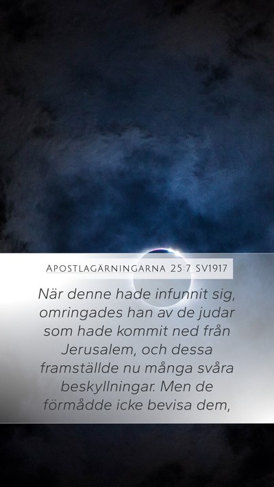 Apostlagärningarna 25:7 SV1917 Bible Verse Image