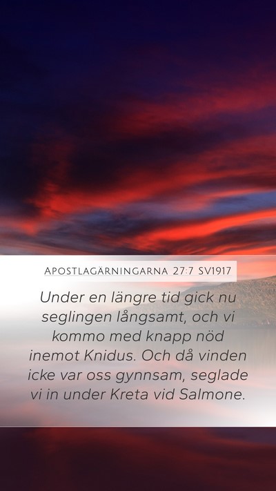 Apostlagärningarna 27:7 SV1917 Bible Verse Image