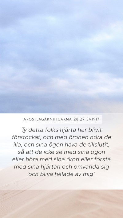 Apostlagärningarna 28:27 SV1917 Bible Verse Image