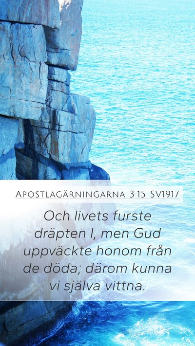 Apostlagärningarna 3:15 SV1917 Bible Verse Image