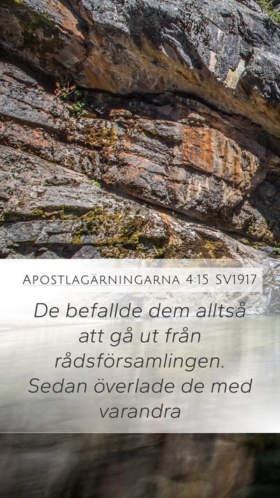 Apostlagärningarna 4:15 SV1917 Bible Verse Image