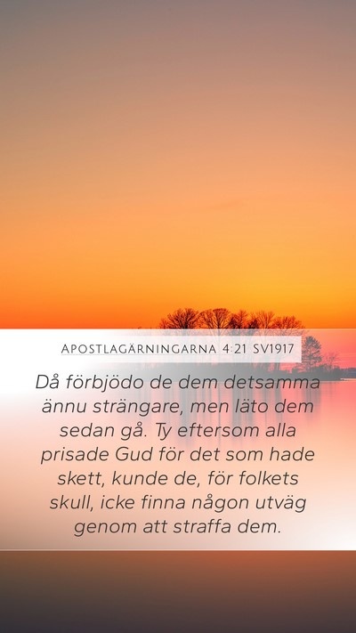 Apostlagärningarna 4:21 SV1917 Bible Verse Image