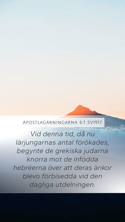 Apostlagärningarna 6:1 SV1917 Bible Verse Image