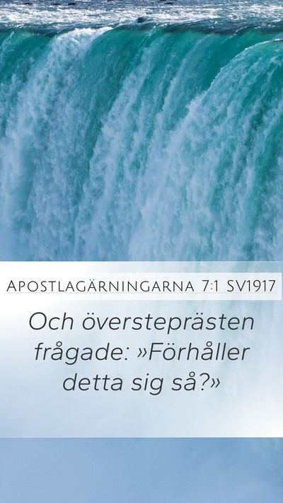 Apostlagärningarna 7:1 SV1917 Mobile Phone Wallpaper - Och översteprästen frågade: »Förhåller - Mobile Bible Verse Wallpaper