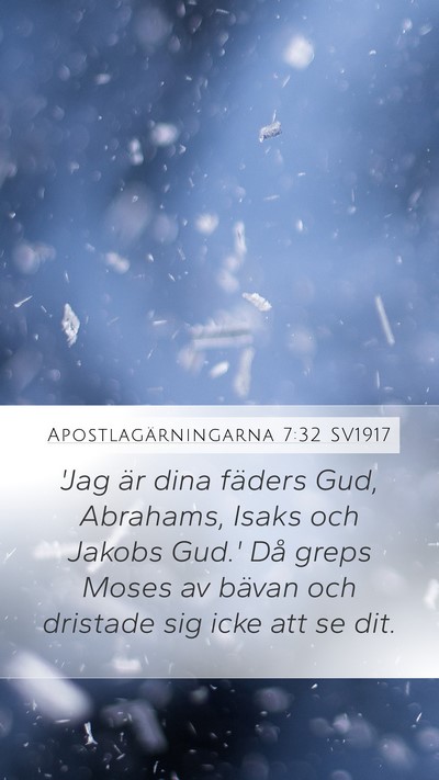 Apostlagärningarna 7:32 SV1917 Bible Verse Image